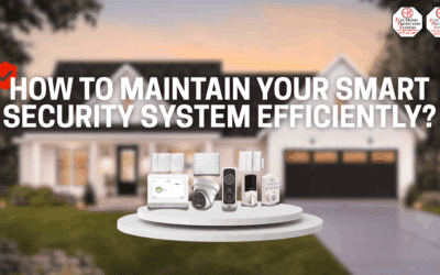Home 8 How To Maintain Your Smart Security System